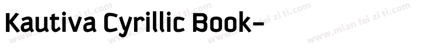 Kautiva Cyrillic Book字体转换